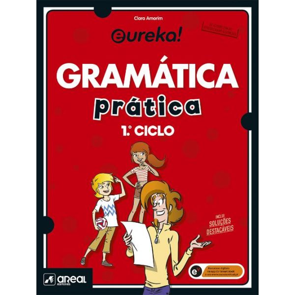 Eureka! - Gramática Prática - 1.º Ciclo do Ensino Básico