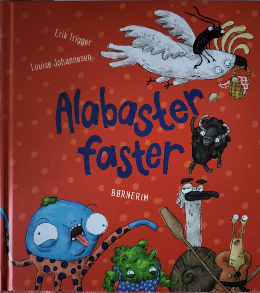 Alabasterfaster - Erik Trigger Olesen - Bog
