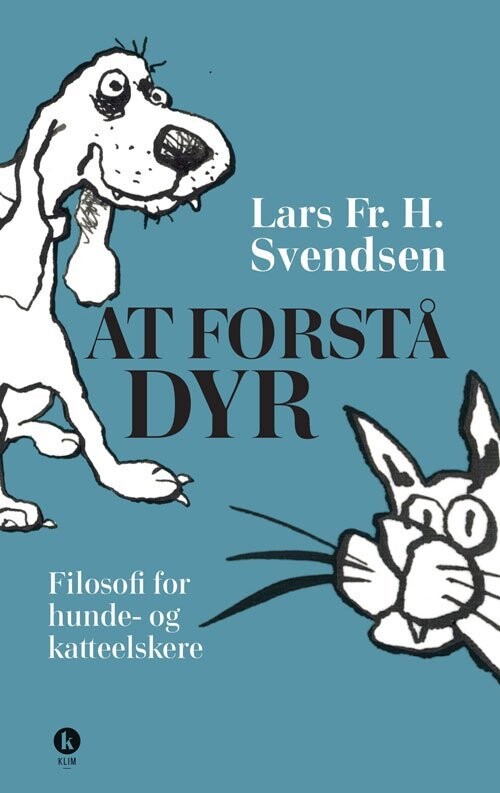 At Forstå Dyr - Lars Fr. H. Svendsen - Bog