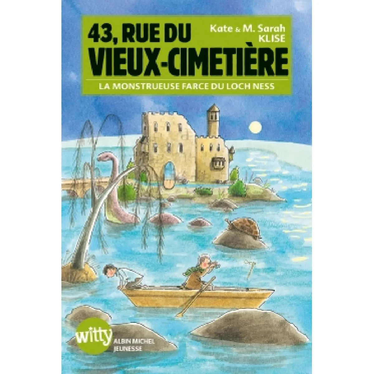 43, rue du Vieux-Cimetière. Vol. 7. La monstrueuse farce du Loch Ness · Occasion