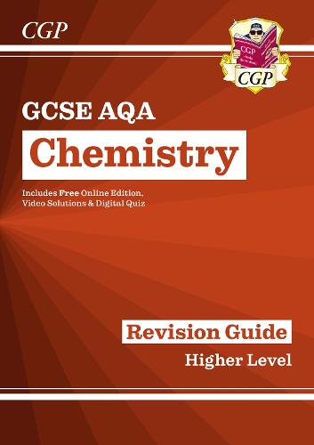 GCSE Chemistry AQA Revision Guide - Higher includes Online Edition, Videos & Quizzes (Multiple items, part(s) enclosed)