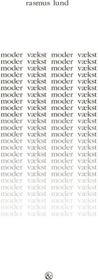Moder Vækst - Rasmus Lund - Bog