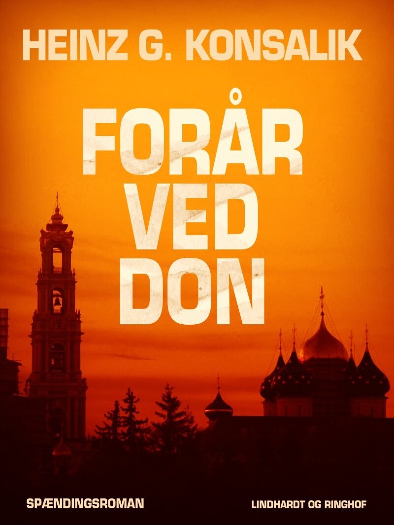 Forår Ved Don - Heinz G. Konsalik - Bog