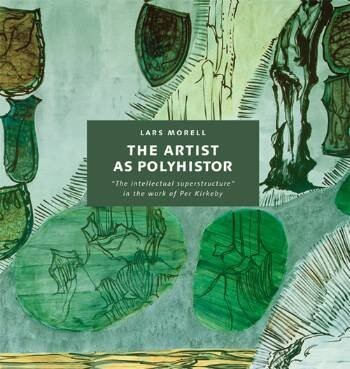 The Artist As Polyhistor - Lars Morell - English Book