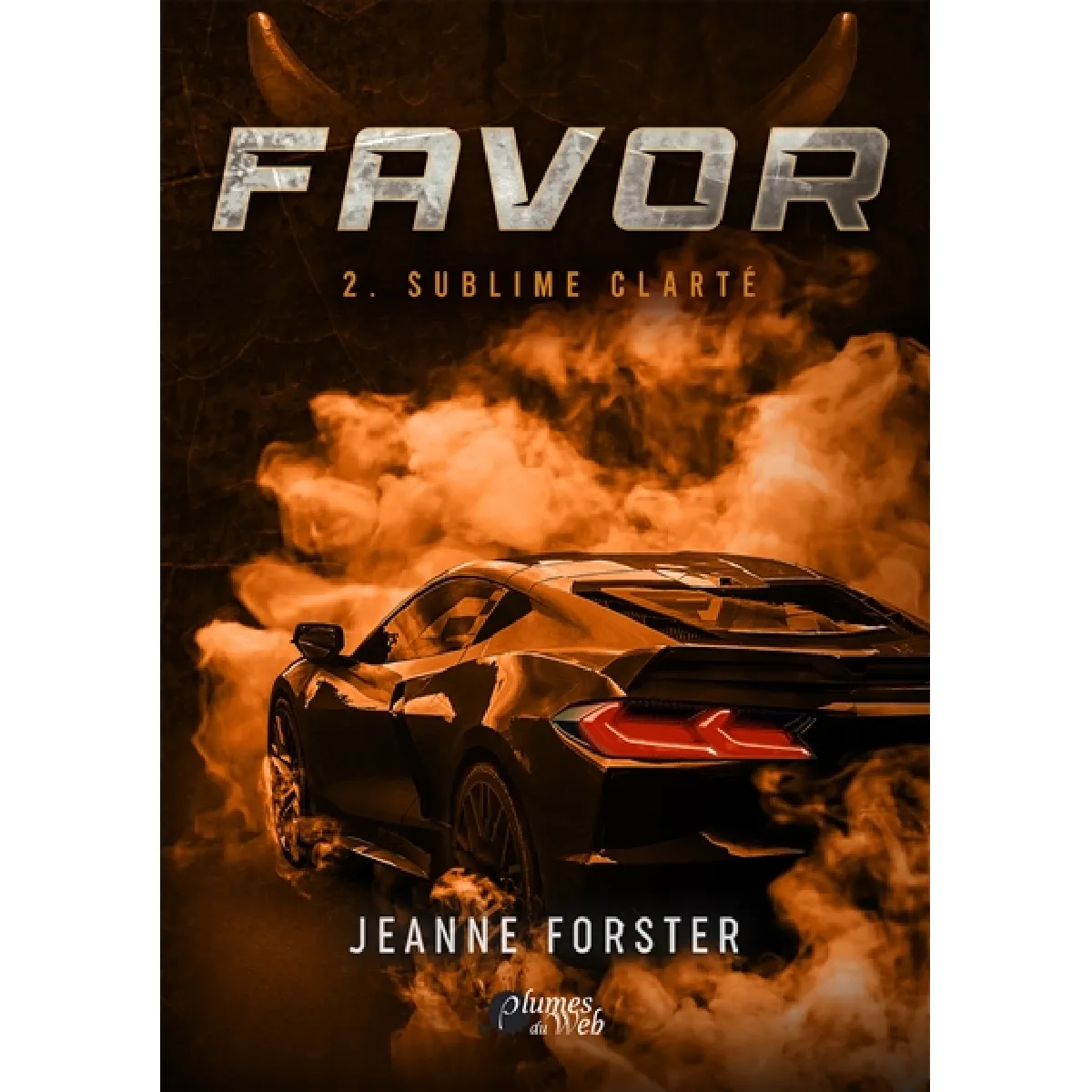 Favor. Vol. 2. Sublime clarté