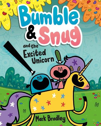 Bumble and Snug and the Excited Unicorn: Book 2 (Paperback)