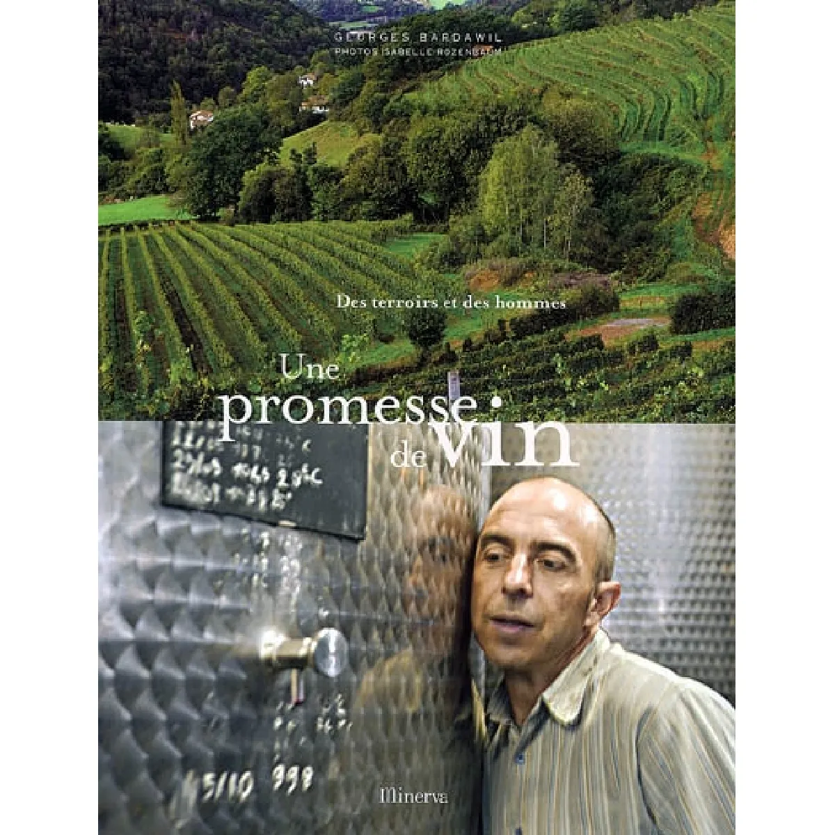 Une promesse de vin : des terroirs et des hommes · Occasion