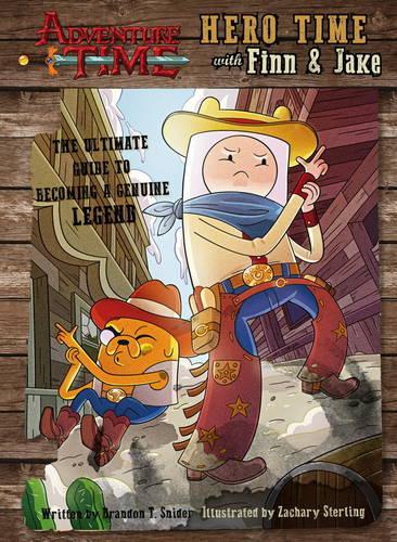 Adventure Time - Hero Time with Finn and Jake (Hardback)