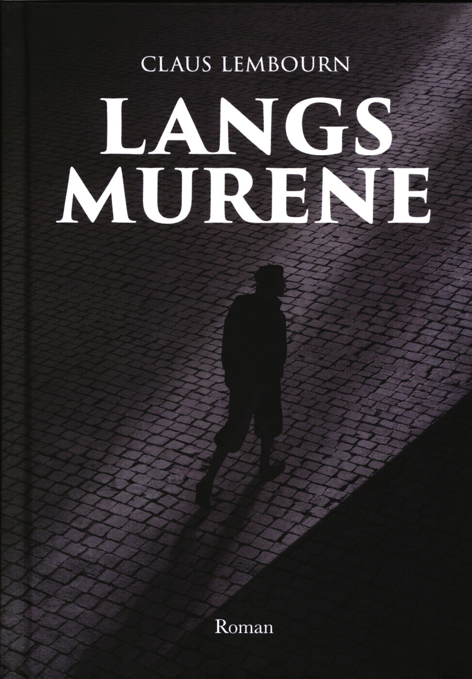 Langs Murene - Claus Lembourn - Bog