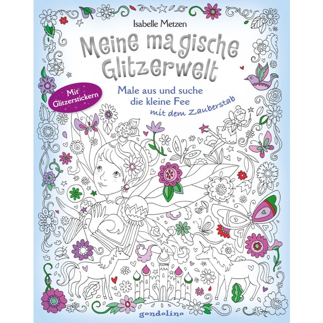 Meine magische Glitzerwelt - Malbuch
