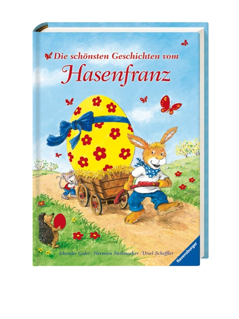 Die schönsten Geschichten vom Hasenfranz