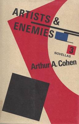 Artists and Enemies: Three Novellas (Hardback)