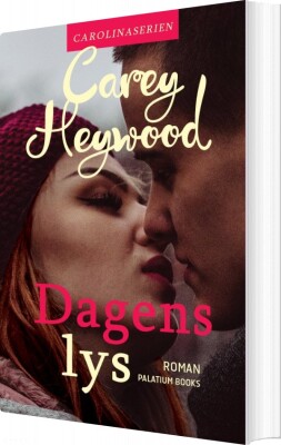 Dagens Lys - Carey Heywood - Bog