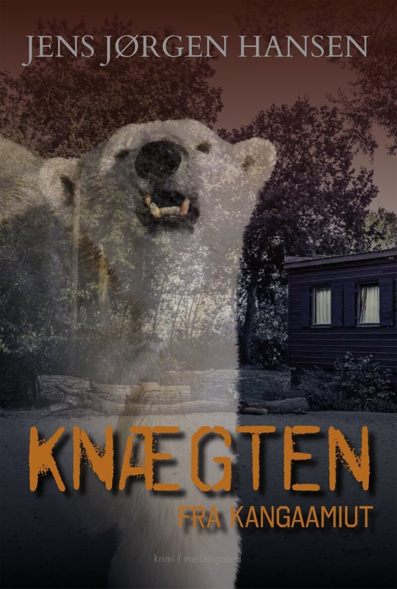 Knægten Fra Kangaamiut - Jens Jørgen Hansen - Bog