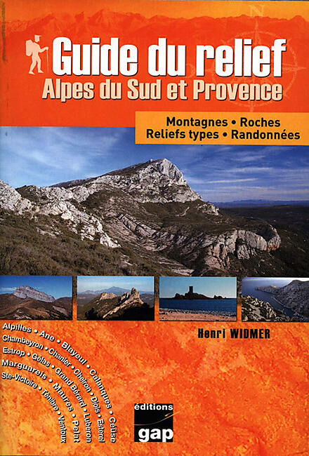 GAP - GUIDE DU RELIEF ALPES DU SUD ET PROVENCE