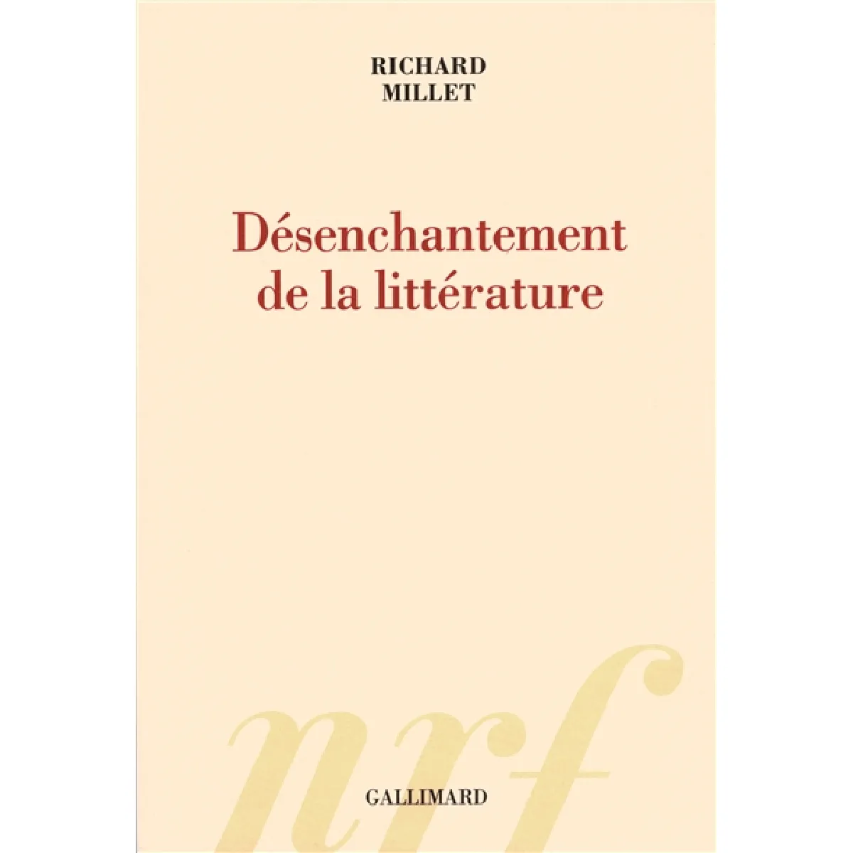 Désenchantement de la littérature · Occasion