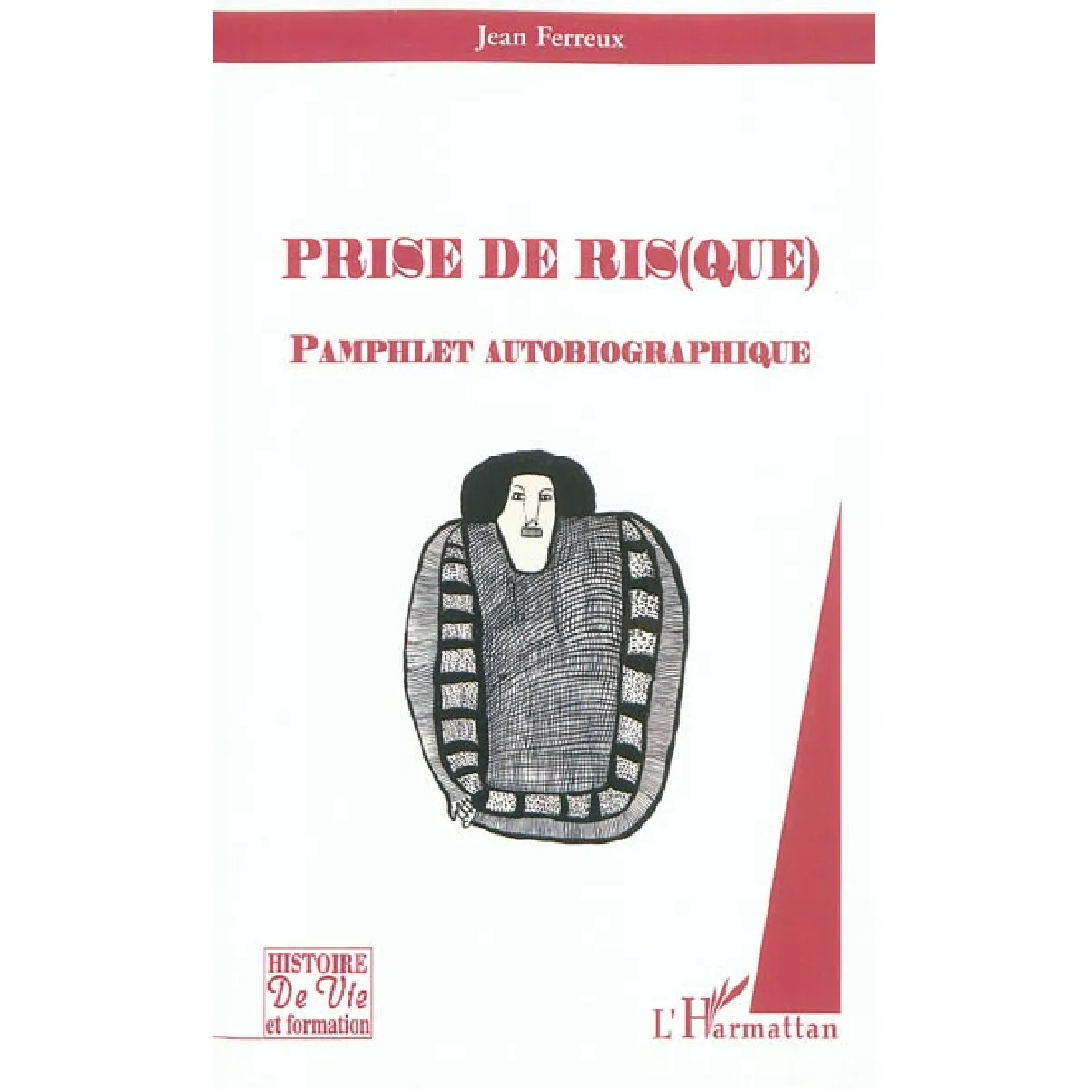 Prise de ris(que) : pamphlet autobiographique · Occasion
