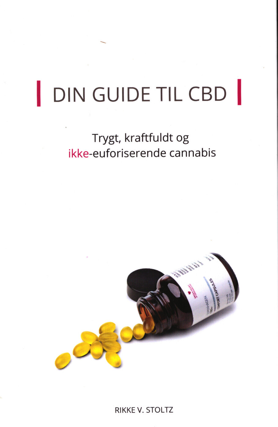 Din Guide Til Cbd - Rikke V. Stoltz - Bog
