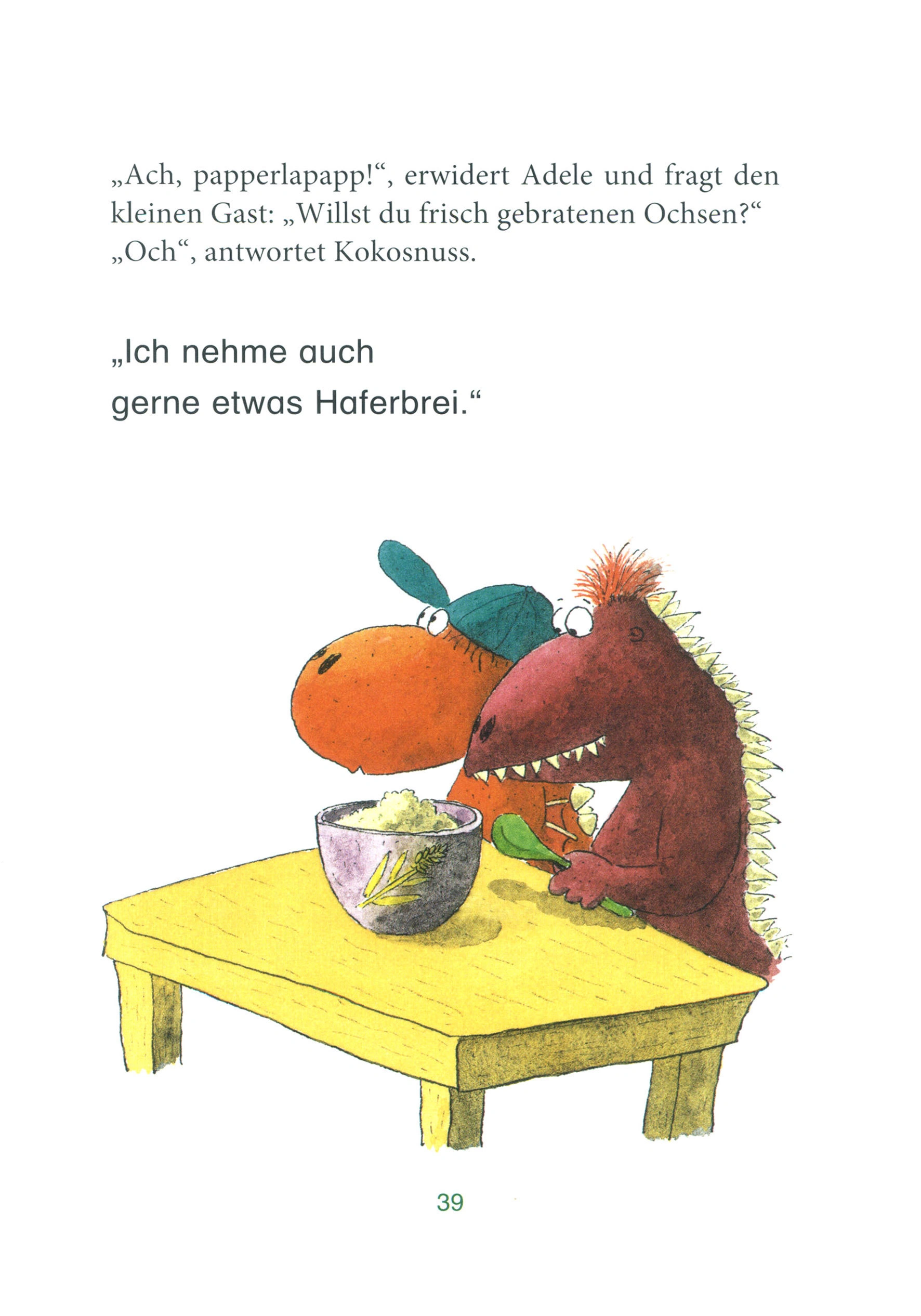 Der kleine Drache Kokosnuss kommt in die Schule / Erst ich ein Stück, dann du. Der kleine Drache Kokosnuss Bd.3