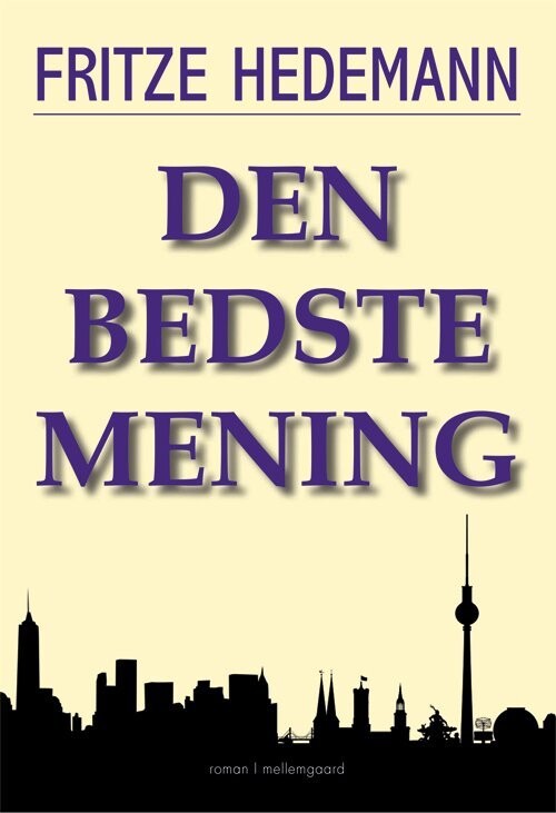 Den Bedste Mening - Fritze Hedemann - Bog
