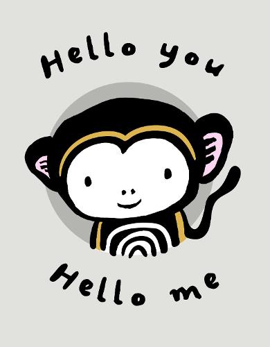 Hello You, Hello Me: A Soft Daytime Book With Mirrors - Wee Gallery (Rag book)