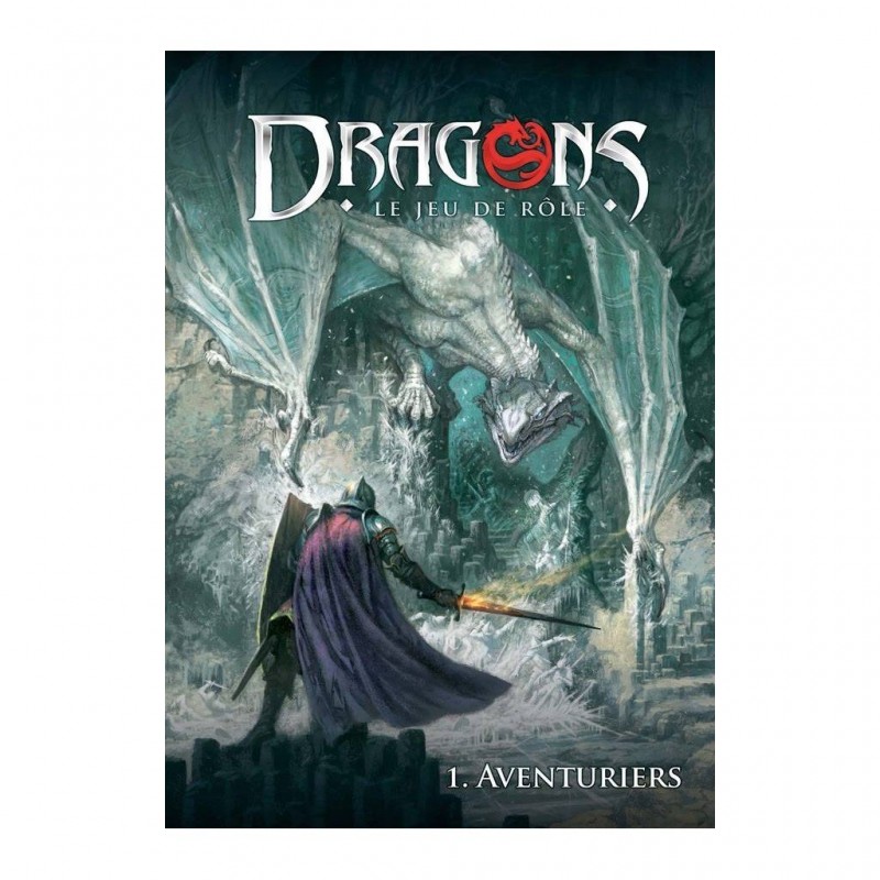 Dragons - Aventuriers - Livre 1