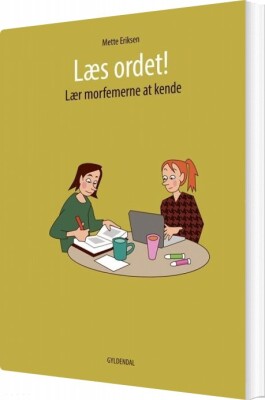Læs Ordet! Lær Morfemerne At Kende - Mette Eriksen - Bog