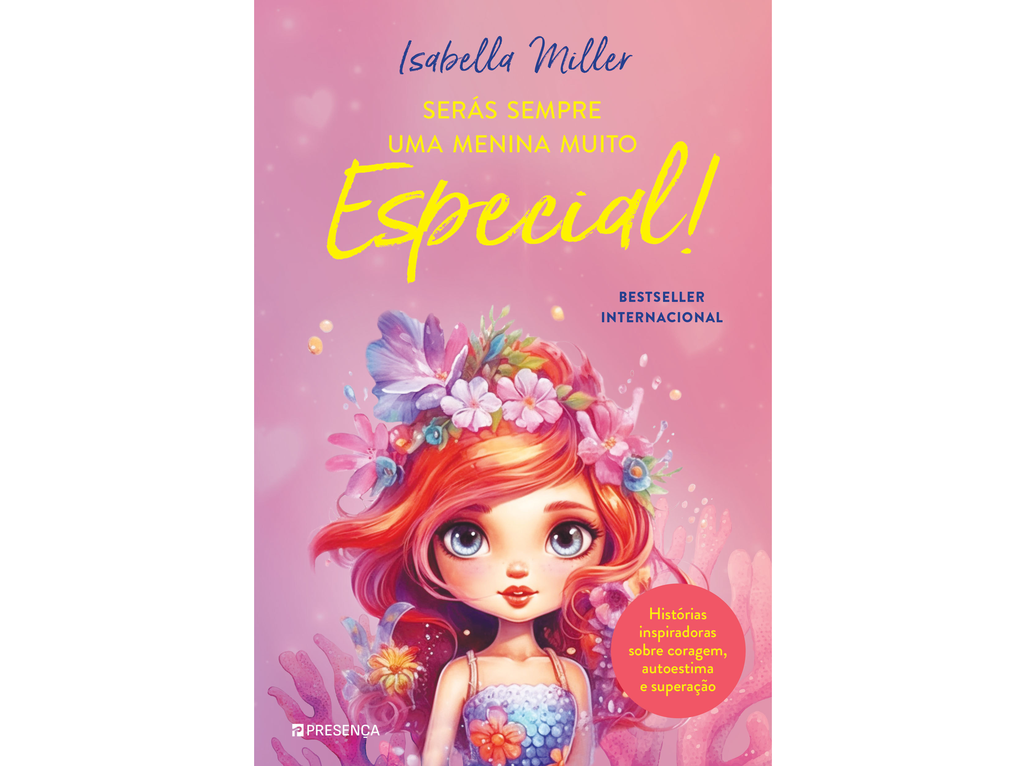 LIVRO SERÁS SEMPRE UMA MENINA MUITO ESPECIAL