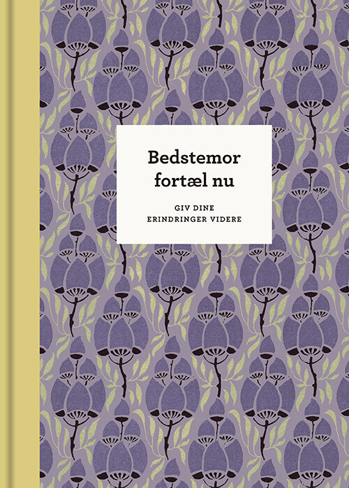Bedstemor Fortæl Nu, 3. Udg - Elma Van Vliet - Bog