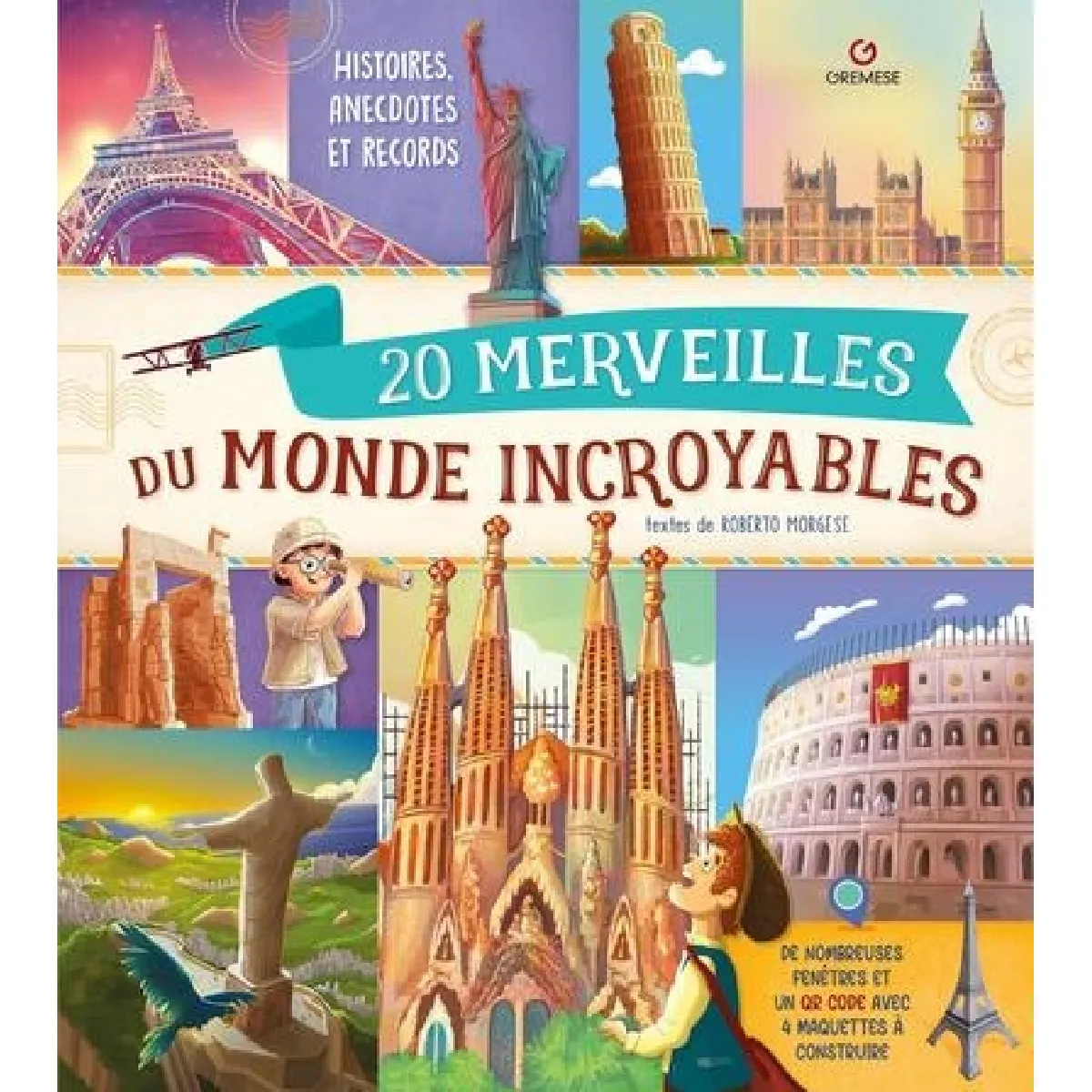 20 merveilles du monde incroyables : histoires, anecdotes et records