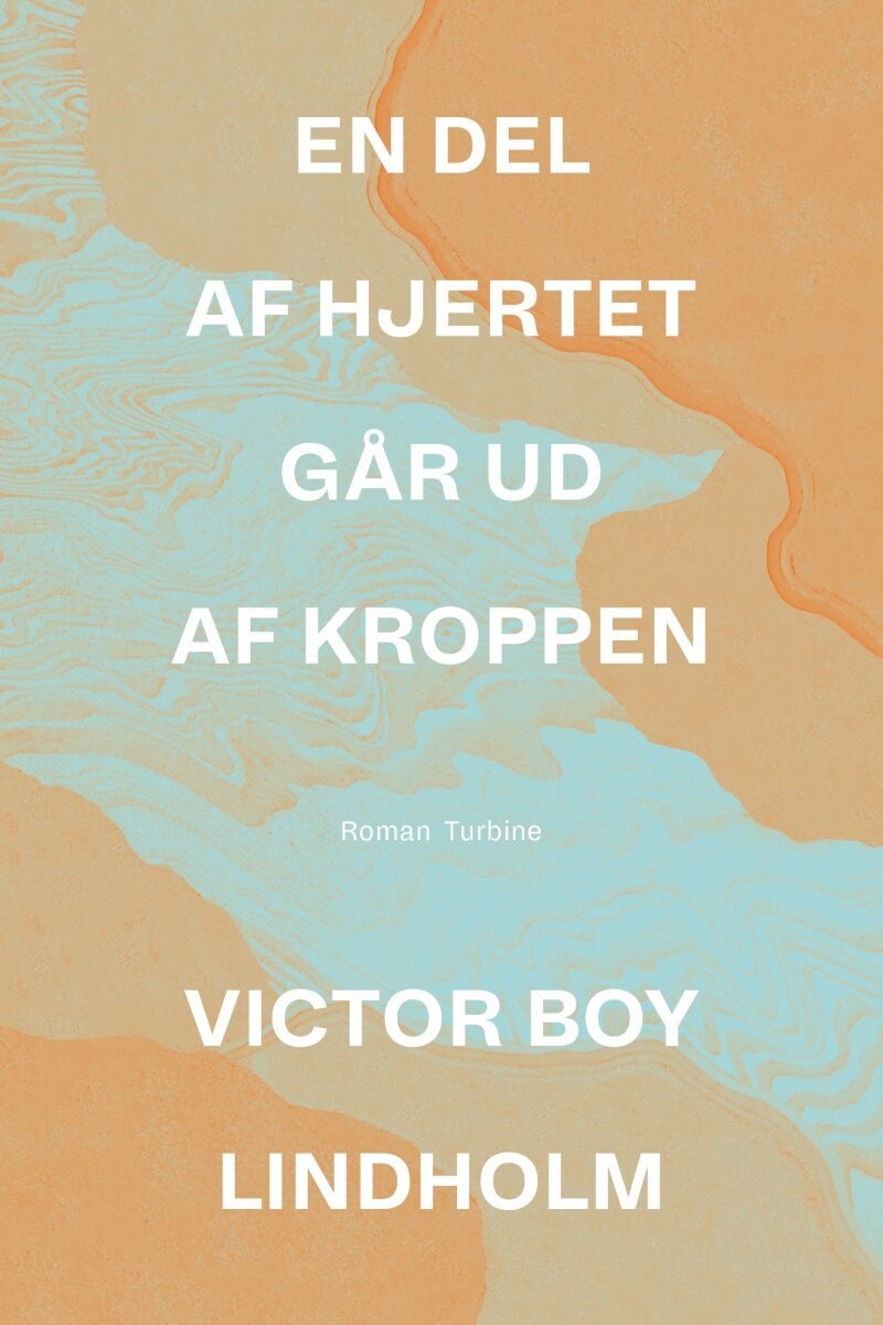 En Del Af Hjertet Går Ud Af Kroppen - Victor Boy Lindholm - Bog