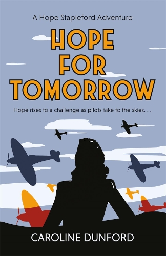 Hope for Tomorrow (Hope Stapleford Adventure 3) - Hope Stapleford Mystery (Paperback)