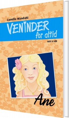 Veninder For Altid 3. Ane - Camilla Wandahl - Bog