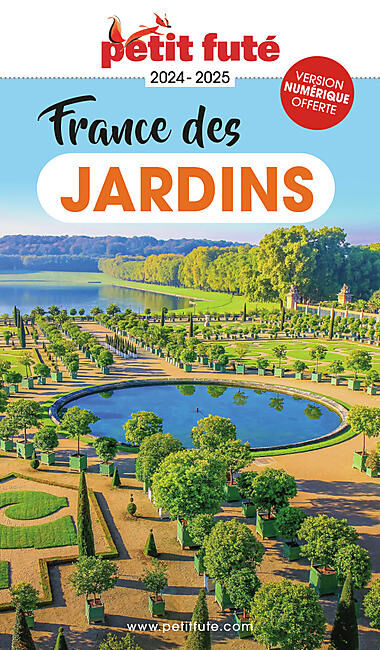 PETIT FUTE - PETIT FUTE FRANCE DES JARDINS
