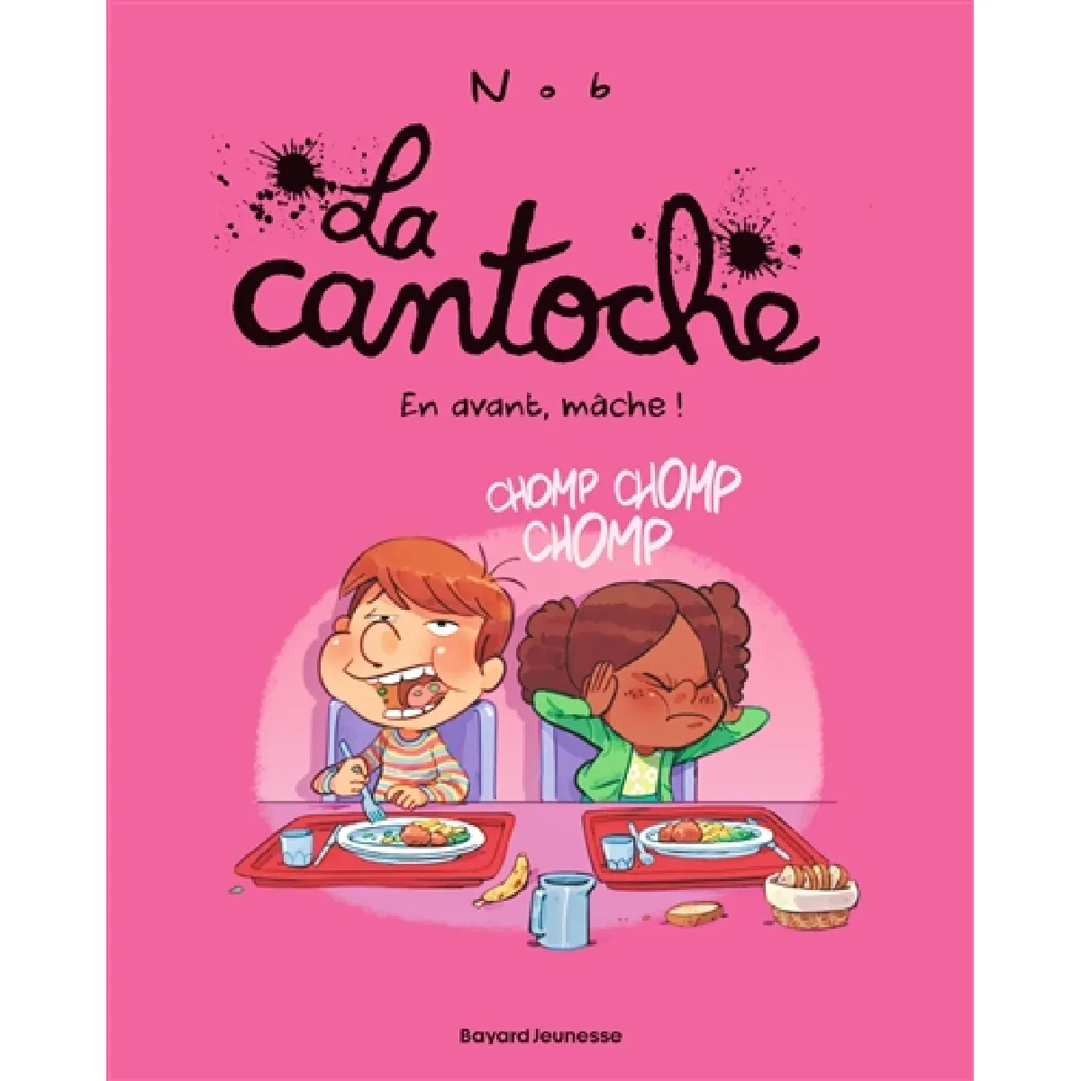 La cantoche. Vol. 5. En avant, mâche ! · Occasion