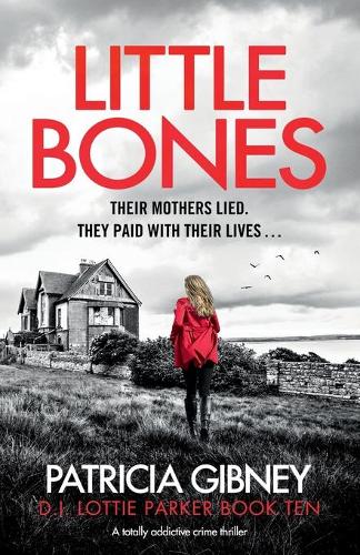 Little Bones: A totally addictive crime thriller (Paperback)