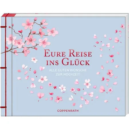 Coppenrath Verlag Eure Reise ins Glück (Wünsche zur Hochzeit)