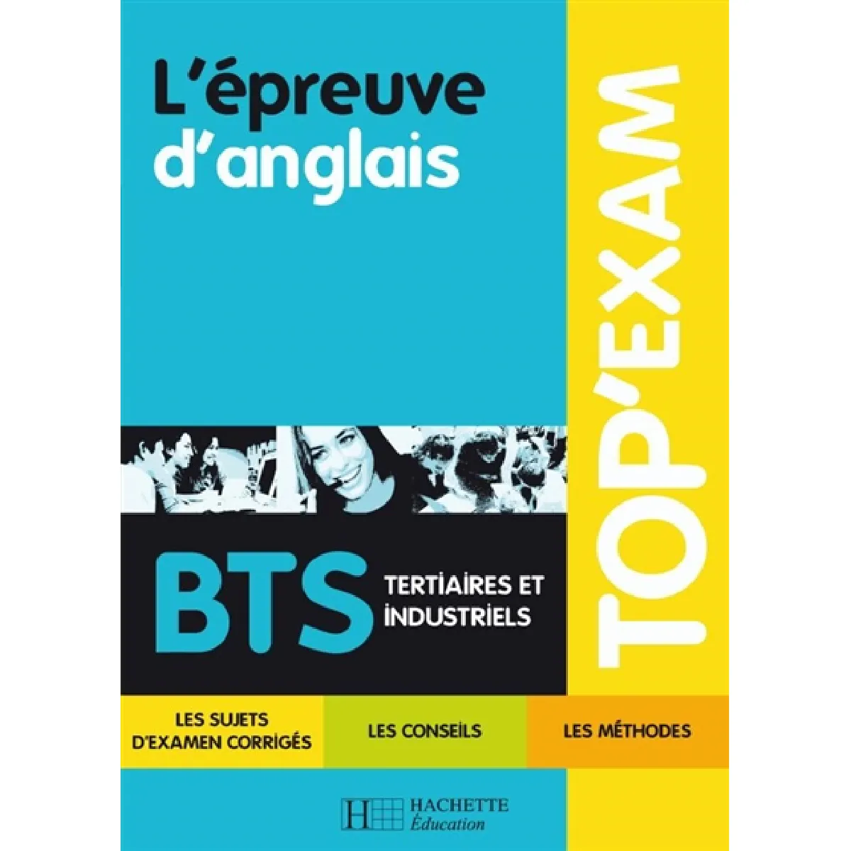 L'épreuve d'anglais BTS tertiaires et industriels · Occasion