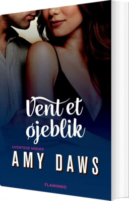 Vent Et Øjeblik - Amy Daws - Bog