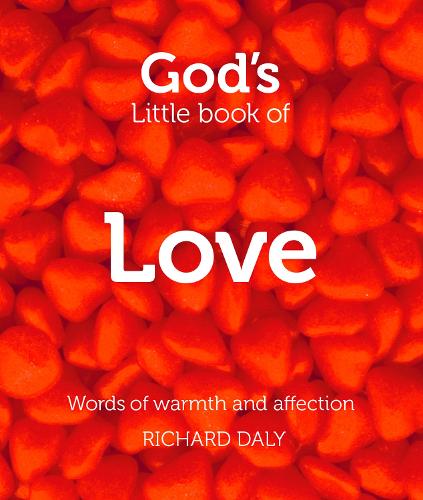 God's Little Book of Love: Words of Warmth and Affection (Paperback)