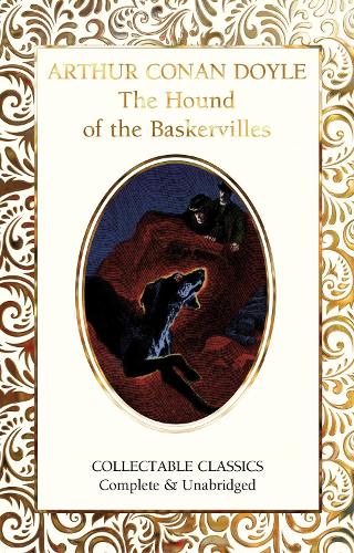 The Hound of the Baskervilles - Flame Tree Collectable Classics (Hardback)