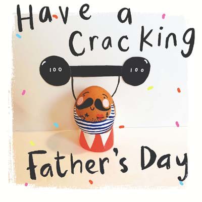 Have A Cracking Fathers Day