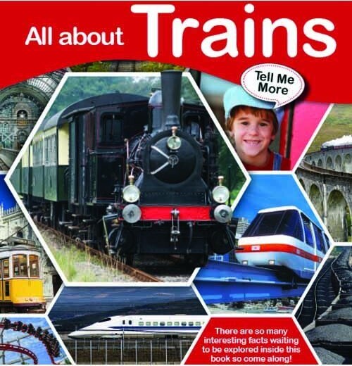 Tell Me More - All About Trains - English Book