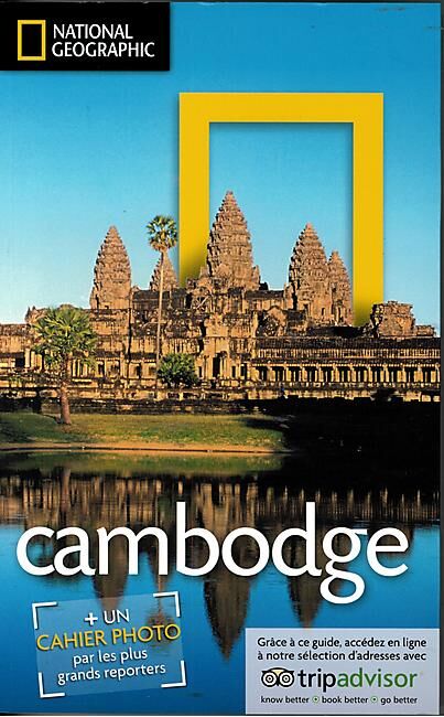 NATIONAL GEOGRAPHIC - CAMBODGE NATIONAL GEOGRAPHIC