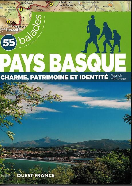 OUEST FRANCE - PAYS BASQUE 55 BALADES