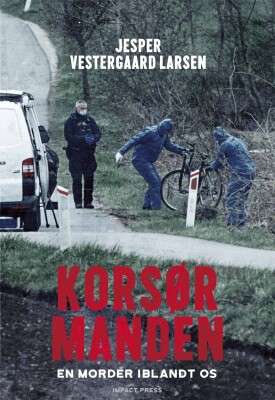Korsørmanden - Jesper Vestergaard Larsen - Bog