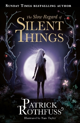The Slow Regard of Silent Things: A Kingkiller Chronicle Novella (Paperback)