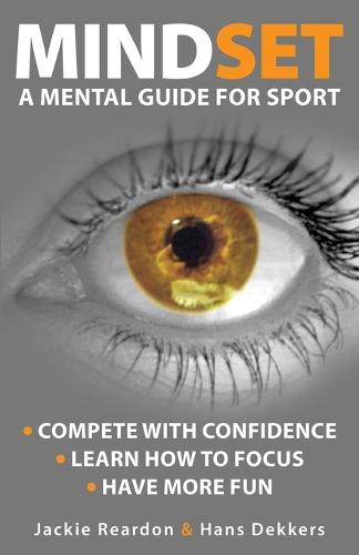 Mindset: a mental guide for sport (Paperback)
