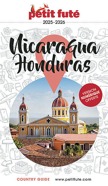PETIT FUTE - PETIT FUTE NICARAGUA HONDURAS