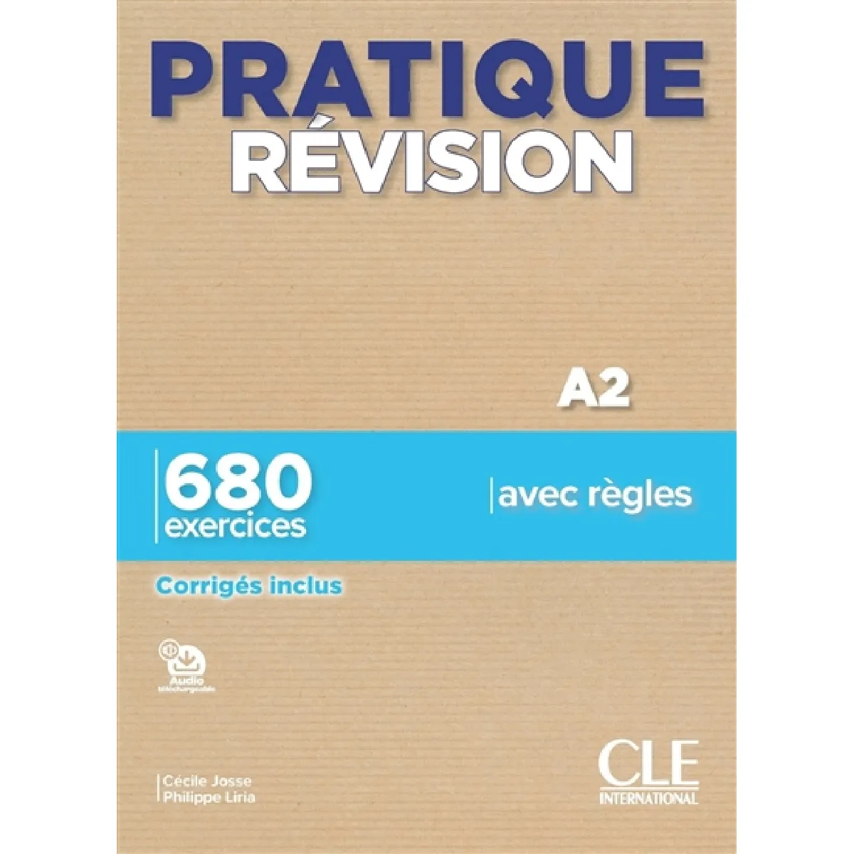 Pratique révision, A2 : 680 exercices avec règles : corrigés inclus